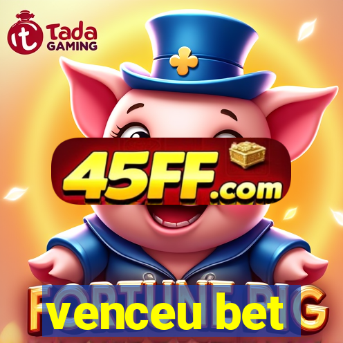 venceu bet